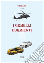 I gemelli dormienti libro