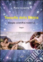 Teosofia della Bibbia (Esegesi scientifica moderna) libro