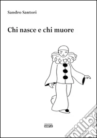 Chi nasce e chi muore
