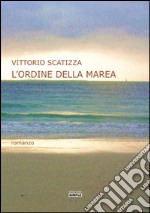 L'ordine della marea libro