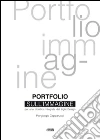 Portfolio sull'immagine. Per una didattica integrata del light design libro di Capparucci Piergiorgio