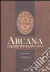 Arcana. I segreti di Sarnano. Ediz. illustrata libro