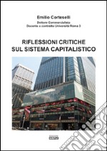 Riflessioni critiche sul sistema capitalistico libro