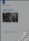 Light art + Design. Segni di arte della luce. Per una didattica integrata del light design libro di Capparucci Piergiorgio