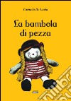 La bambola di pezza libro di De Lucia Carmela