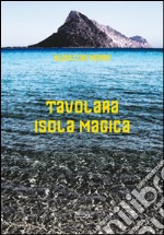 Tavolara isola magica libro