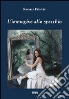 L'immagine allo specchio libro