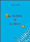 Le farfalle di Iz-Sbor libro