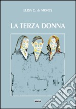 La terza donna libro