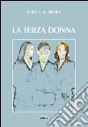 La terza donna libro