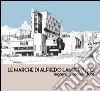 Le Marche di Alfredo Lambertucci. Legami di architettura libro