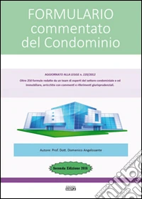 Formulario commentato del condominio libro