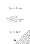 Ri-anima libro