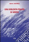 Una violenta folata di vento libro