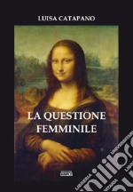 La questione femminile libro