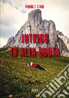 Intrigo in alta quota libro di Torre Federico