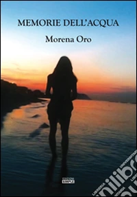Memorie dell'acqua