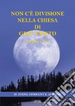 Non c'è divisione nella chiesa di Gesù Cristo (svegliati e vivi) libro