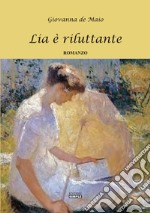 Lia è riluttante libro