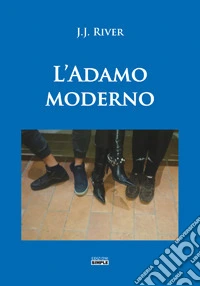 L'Adamo moderno libro