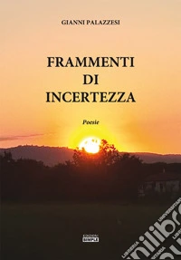 Frammenti di incertezza