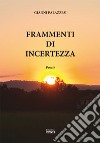 Frammenti di incertezza libro