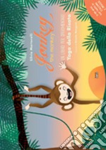 Jonkey the monkey. Un libro per sperimentare. Yoga della risata. Ediz. italiana e inglese