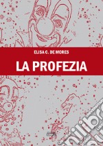 La profezia libro