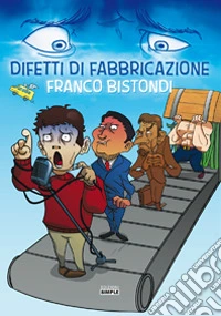 Difetti di fabbricazione libro
