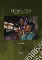 Etiopia 2008. Appunti di viaggio