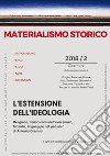 Materialismo storico. Rivista di filosofia, storia e scienze umane (2018). Vol. 2: L' estensione dell'ideologia libro di Azzarà S. G. (cur.)