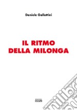 Il ritmo della milonga libro