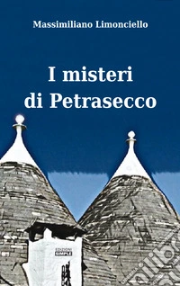 I misteri di Petrasecco libro