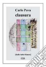 Clausura (dado tutto bianco) libro