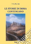 Le storie di Imma continuano libro di Bartolini Helvia