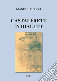 Castelfrett 'n dialett