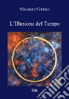 L'illusione del tempo libro di Cantara Vincenzo