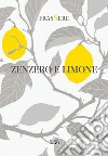 Zenzero e limone libro