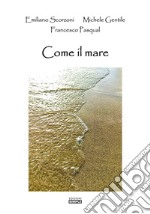 Come il mare libro