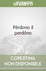 Pèrdono il perdóno libro