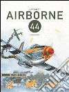 Airborne 44. Vol. 1: Sopravvivere libro