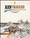 Lily e il cacciatore-Pellerossa. Ken Parker. Vol. 13 libro