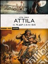 Attila il flagello di Dio libro