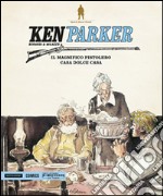 Il magnifico pistolero-Casa dolce casa. Ken Parker. Vol. 15 libro