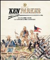 Le colline sacre. La leggenda del generale. Ken Parker. Vol. 16 libro