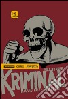 Kriminal. Vol. 10: Maggio 1967-Luglio 1967 libro di Bunker Max Magnus