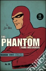 The Phantom. L'uomo mascherato. Vol. 1 libro