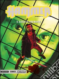 Il gioco di Shamahir. Hammer. Vol. 3