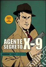 Agente segreto X-9. Vol. 1: Gennaio 1934-Novembre 1935 libro