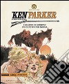 I ragazzi di Donovan-Un principe per Norma. Ken Parker. Vol. 30 libro